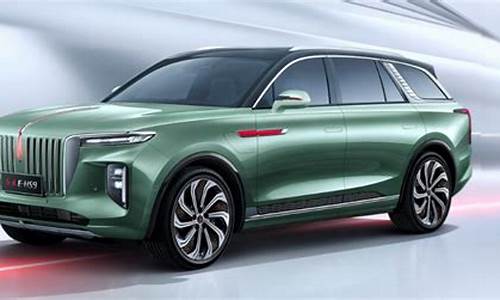 红旗新能源汽车价格表6_红旗新能源汽车价格表SUV